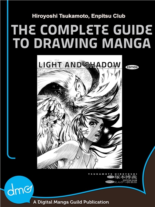 Title details for The Complete Guide to Drawing Manga by Hiroyoshi Tsukamoto - Available